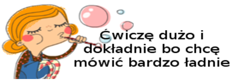 dziewczynka i napis Ćwiczę dużo i dokładnie bo chcę mówić bardzo składnie